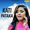 About Kati Pataka Song